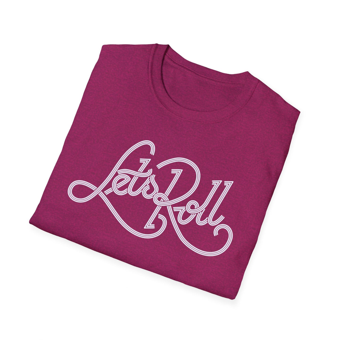 Let's Roll Unisex Softstyle T-Shirt