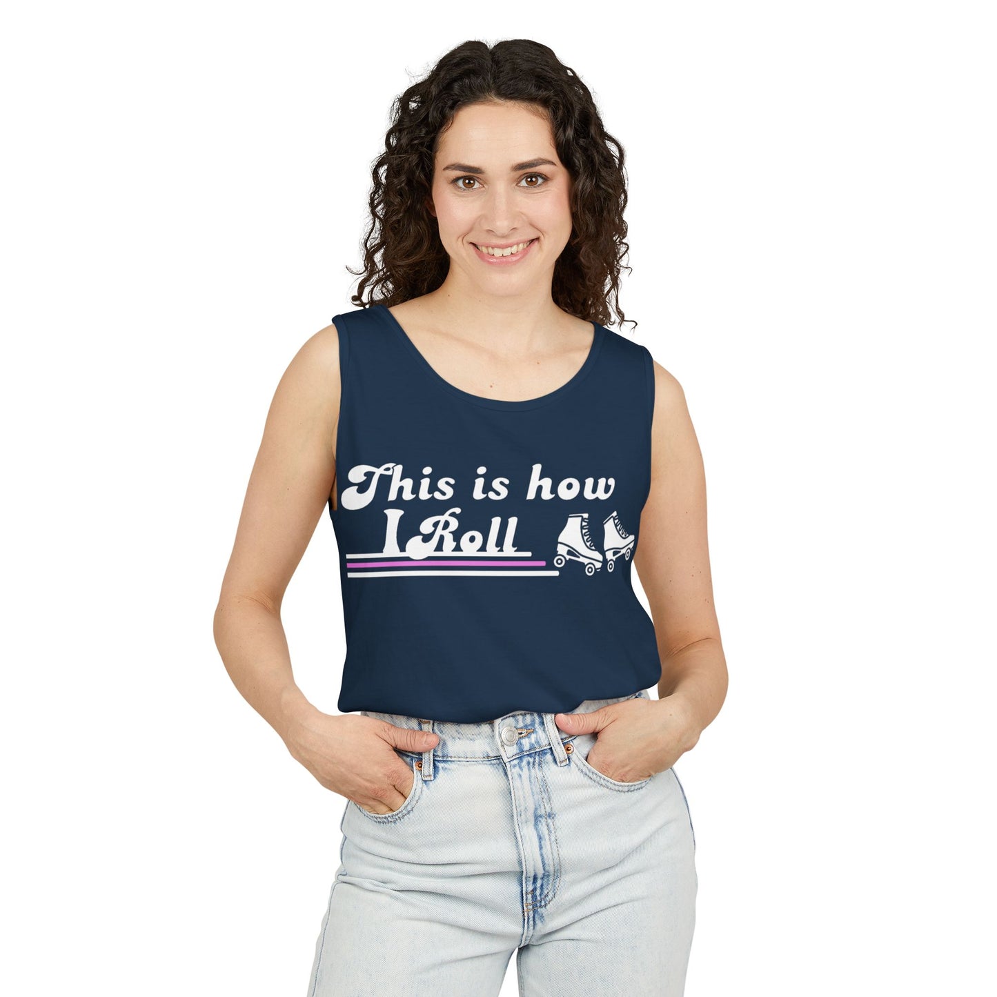 This Is How I Roll Unisex Garment-Dyed Tank Top