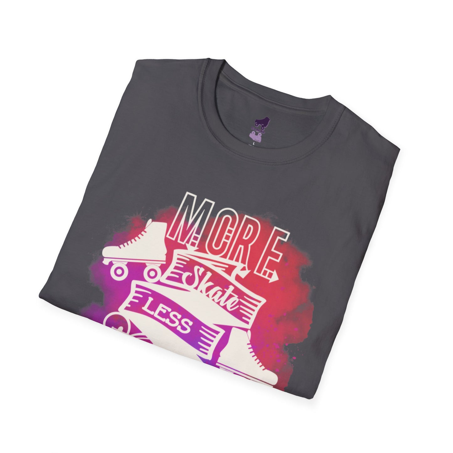 More Skate Less Hate Unisex Softstyle T-Shirt